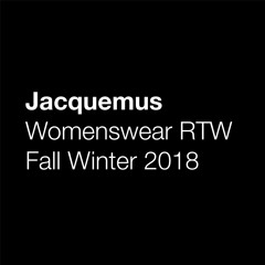 Jacquemus - Fall Winter 2018/2019