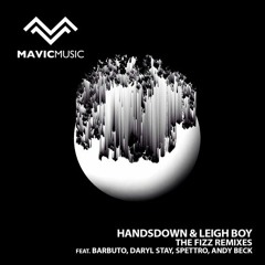 THE FIZZ - Handsdown & Leigh Boy (Barbuto Remix)