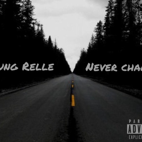 Never Change (MIXED BY- ONE FAMILY RECORDS)