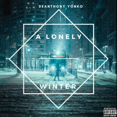 DeAnthony Yonko - I Feel So Alone (mastered)