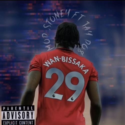 Mod Stoney Ft Jay Do$ - Wan Bissaka