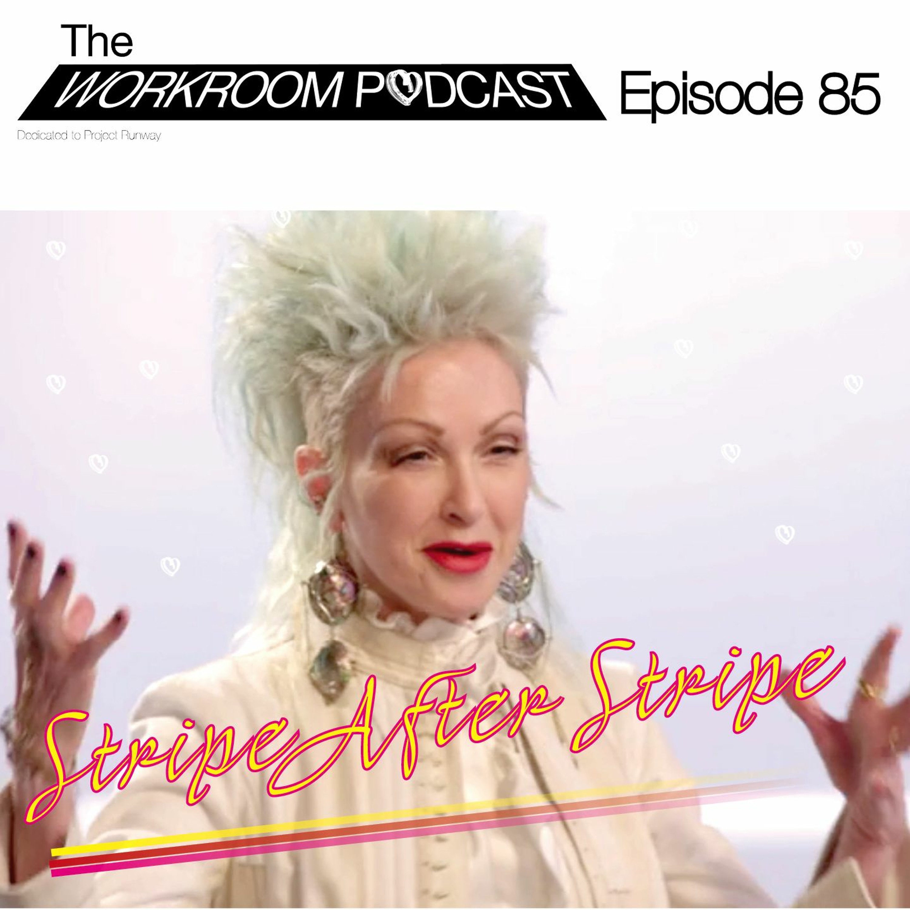 The Workroom | A Project Runway Lovecast