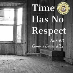Time Has No Respect