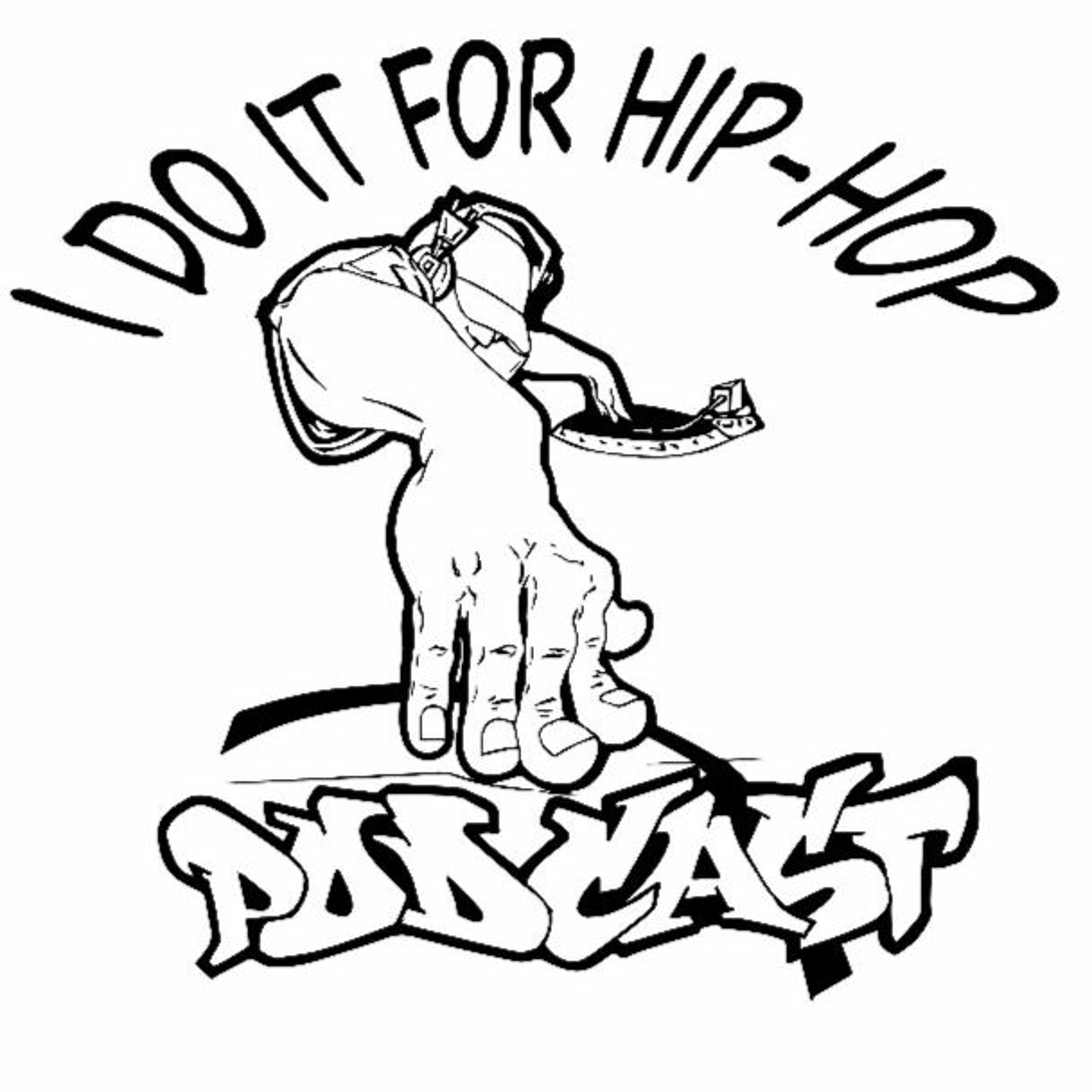 I Do It For Hiphop Podcast