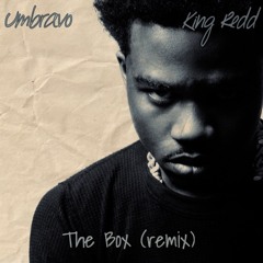 The Box (remix) [feat. King Redd]