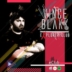 Vince Blakk's Explorer Club - The Playlist