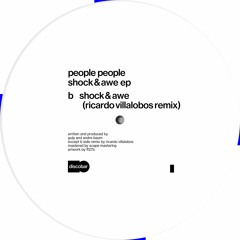 B People People - Shock & Awe (Ricardo Villalobos Remix) (Audio Snippets)