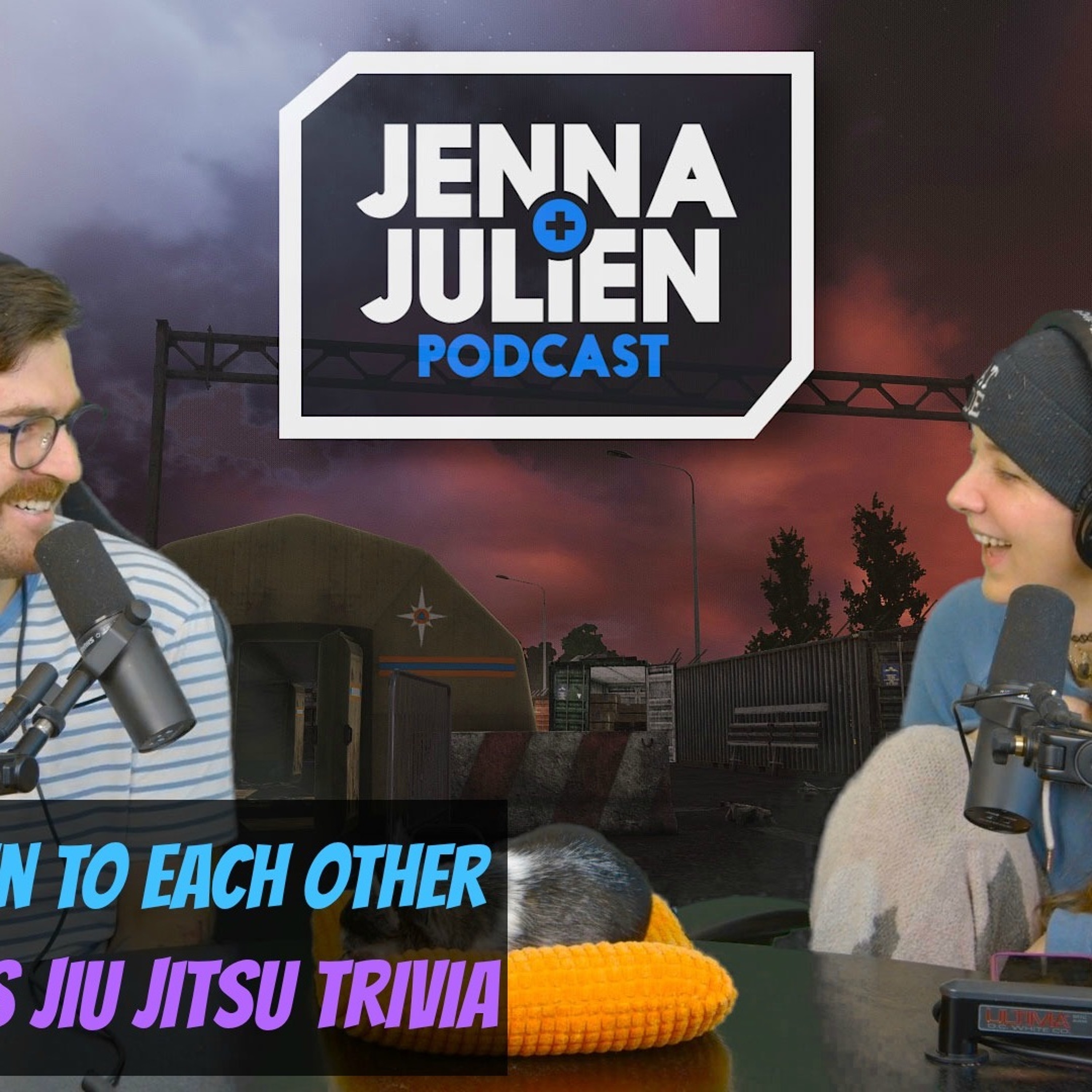 cover of episode Podcast #260 - How We Listen To Each Other & Jenna Does Jiu Jitsu Trivia