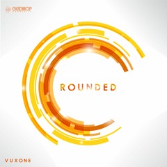 Vuxone - Rounded