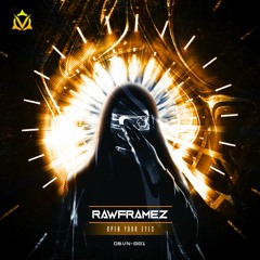 Rawframez - Open Your Eyes (Radio Edit)
