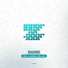Shadows [feat. Donkey Rollers]