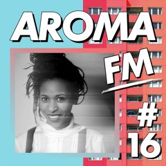 AROMA FM #16 - Jana Falcon