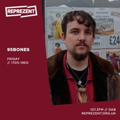 95Bones - Reprezent Radio 10/01/20
