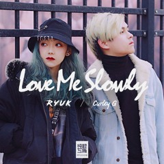 Ryuk, Curley G - Love Me Slowly