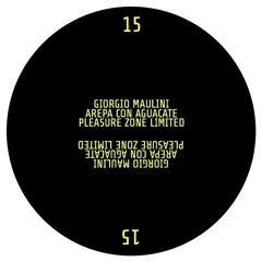 PLZ015LTD - Giorgio Maulini - Arepa Con Aguacate (Pleasure Zone Limited)