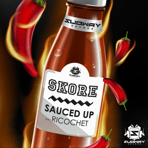 SKORE - SAUCED UP