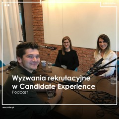 Wyzwania rekrutacyjne w obszarze candidate experience - jak to robią w Sephora i Fiege?