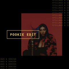 Pookie (StillNaS & SoHigh Edit)