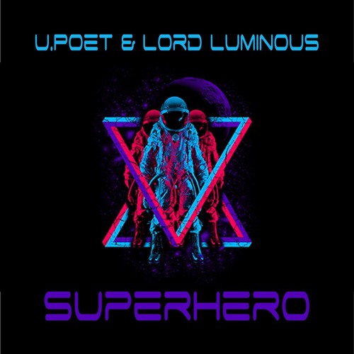 Superhero feat Lord Luminous