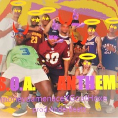 S.O.A Anthem Jmoney Da MenaceXGoat Hoxe Prod.AnderBeatz
