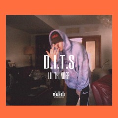 Lil Thunder- D.I.T.S (Prod by: @nando_b_official