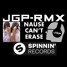 Can't Erase you - JGP RMX