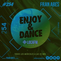 Enjoy & Dance With Fran Ares #254