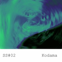 SS#02 - Kodama