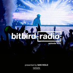San Holo Presents: bitbird Radio #057