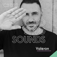 Valeron // Closing Set 32