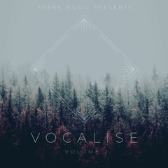 Freak Music - Vocalise 2