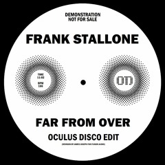 Frank Stallone "Far From Over" [Oculus Disco Edit]