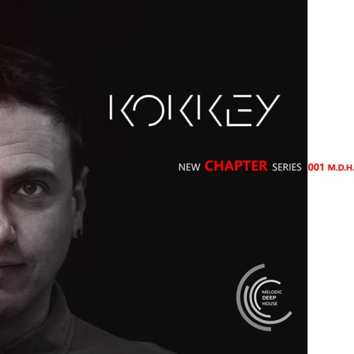 [NEW CHAPTER 001] - Podcast M.D.H. by Kokkey