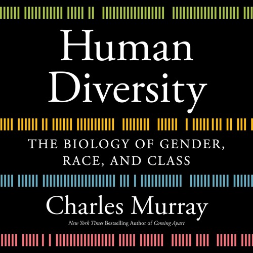 HUMAN DIVERSITY by Charles Murray Read by David Bake - Audiobook Excerpt