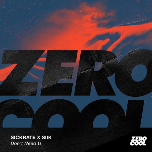 Sickrate x SIIK - Don't Need U (Extended Mix)
