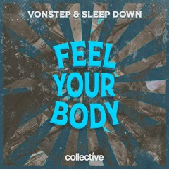 SLEEP DOWN & Vonstep - What Your Six