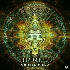 Hypnoise - Unified Field (Maharetta Records)