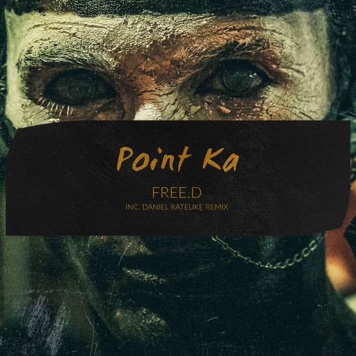 PREMIERE : FREE.D - Point Ka (Daniel Rateuke Remix)[Hidden Vibes]