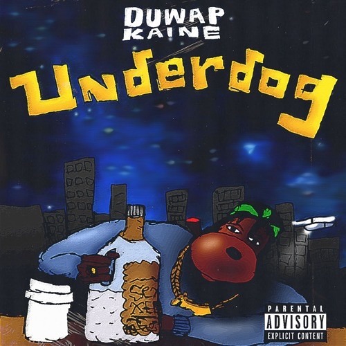 Duwap Kaine - Underdog Mix