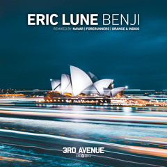 Premiere: Eric Lune - Benji (Orange & Indigo Remix) [3rd Avenue]
