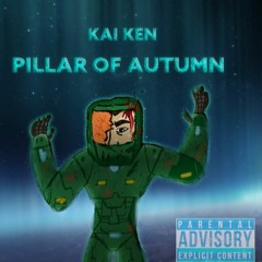Kai Ken - Pillar Of Autumn (Prod. Kmon)