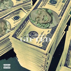 Gifted (feat. MiLL & Off - Wyte)