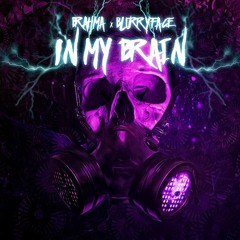 Brahma & BlurryFace - In My Brain (Originalmix) Freedownload