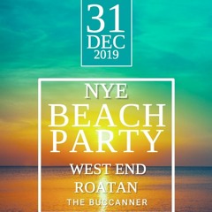 Roatán, NYE 2020 Hosted By MODULAR - REEF @ The Buccaneer