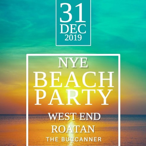 Roatán, NYE 2020 Hosted By MODULAR - REEF @ The Buccaneer