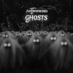 Answerd - Ghosts