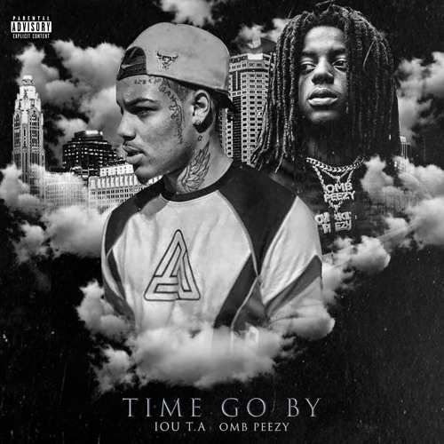 Time Go By (feat. OMB Peezy)
