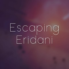 Escaping Eridani
