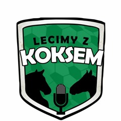 #19 Lecimy z Koksem