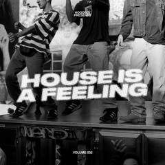 ☆ HOUSE IS A FEELING ☆ 002